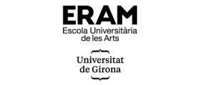 Universitat de les Arts ERAM - UdG